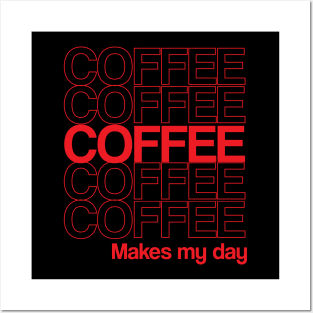 Coffee Makes My Day Cool Creative Beautiful Typography Design Posters and Art